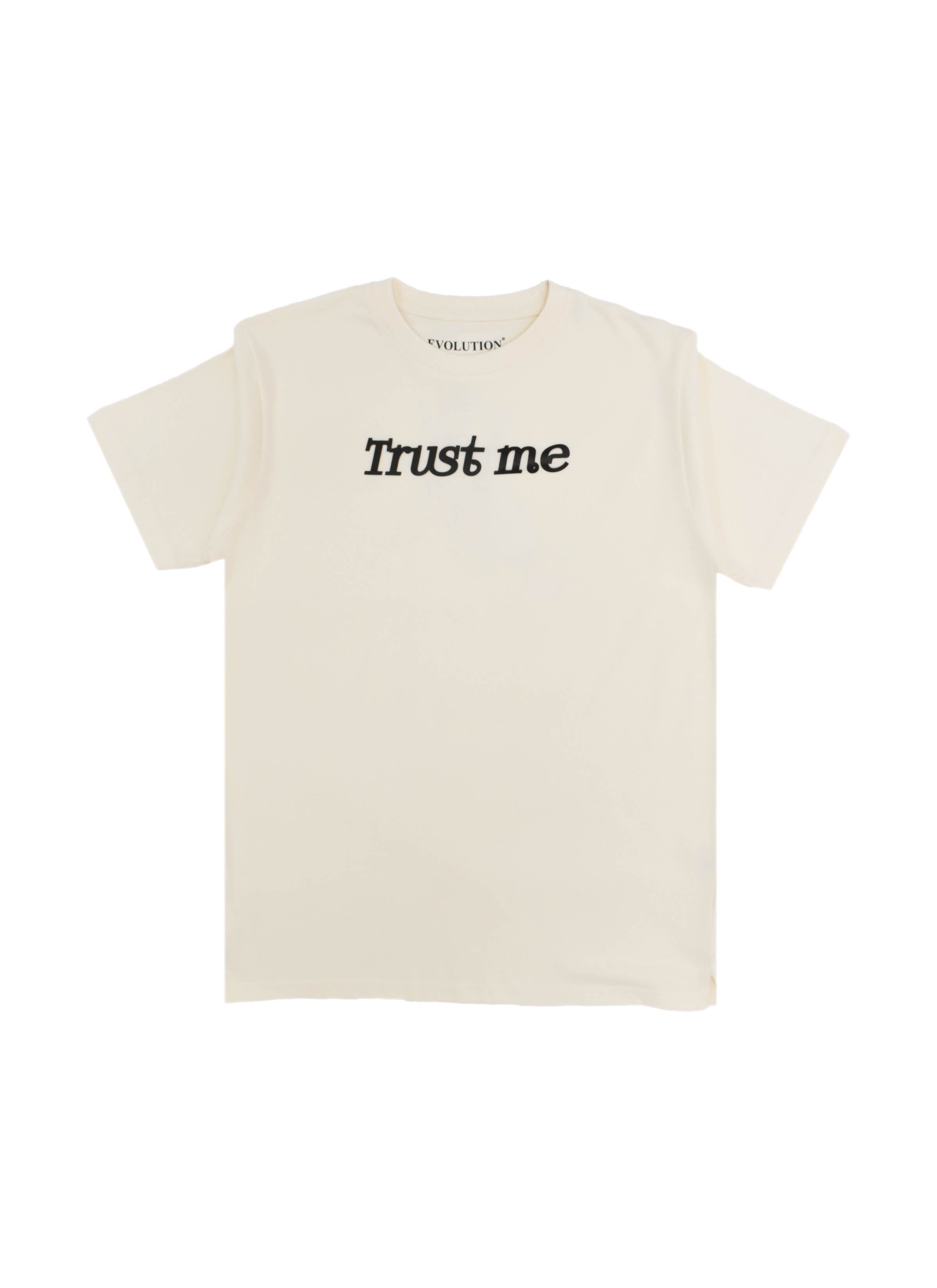 Trust Me Tee